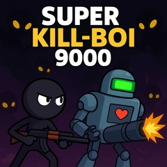 Super Kill-BOI 9000